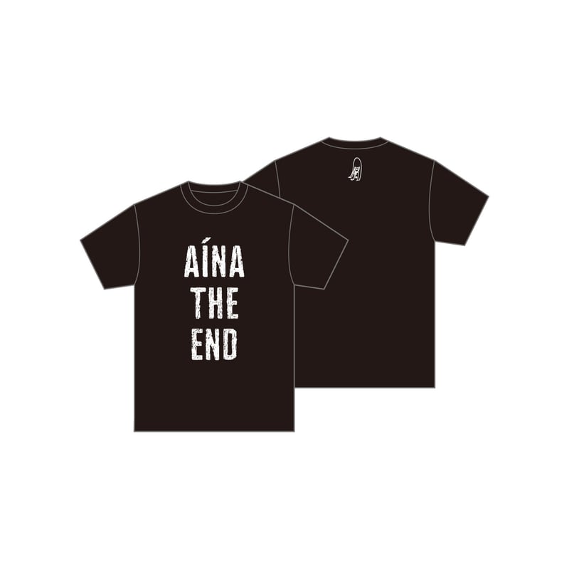 AiNA THE END Tシャツ【4月末発送予定】 | AiNA THE END offic AiNA THE END Tシャツ【4月末発送予定】 | AiNA THE END offic