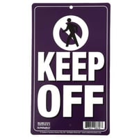 Sign【Keep Off】