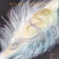 【ヒーリング伝授】Dragon & Phoenix　愛と絆の道しるべ（ご縁と絆を深める）