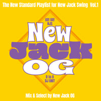 The New Standard Playlist for New Jack Swing  Vol.1 / New Jack OG  (MIX CD)