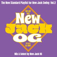 The New Standard Playlist for New Jack Swing  Vol.2 / New Jack OG (MIX CD)
