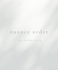 nuance order（リピーター様限定）