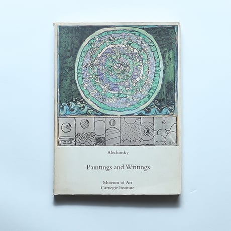 Pierre Alechinsky: Paintings and Writings /  Museum of Art Carnegie Institute (1978.)