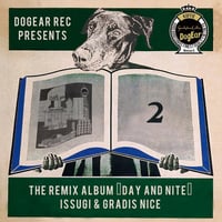 DOGEAR RECORDS THE REMIX ALBUM “DAY and NITE” CD