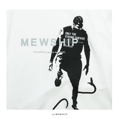 MEWSHIP Tシャツ　"SURVIVOR"　WHITE