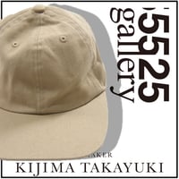 5525gallery × KIJIMA TAKAYUKI ／ 5525ギャラリー × キジマタカユキ　キャップ 日本製 ベースボールキャップ 帽子 ゴーゴーニーゴーギャラリー ｜ オールシーズン