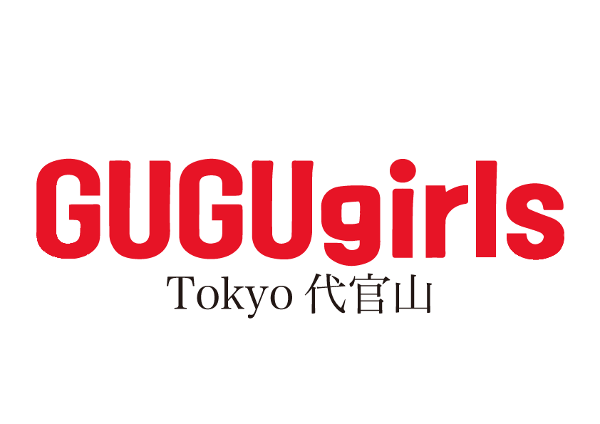 GUGUgirls Tokyo 代官山