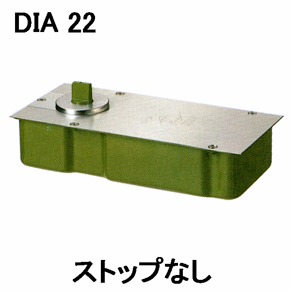 フロアヒンジ DIA 22 横浜フキ STORE