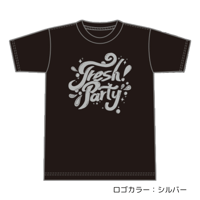 Fresh!PartyオリジナルTシャツ