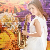 【数量限定・サイン入りポストカード付き】BEAUTIFUL MAGIC／Miho Terachi