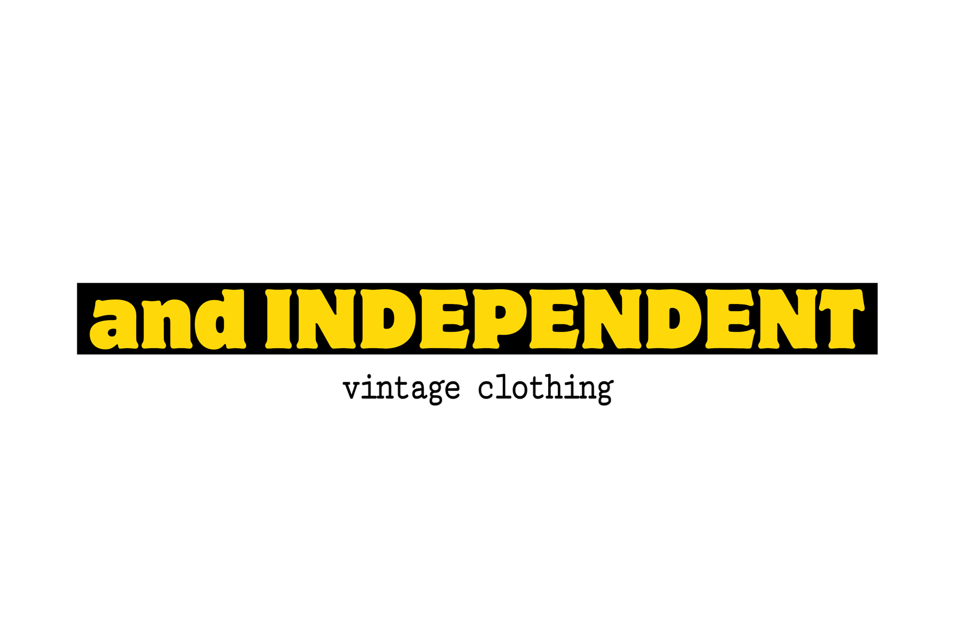and INDEPENDENT