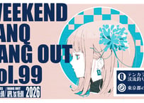 【渓流釣り】WEEKEND TANQ HANGOUT Vol.99　渓流釣り：東京