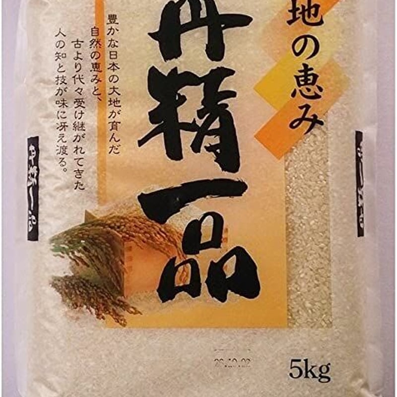 令和6年産 丹精一品 5Kg | 米処 味いちばん館