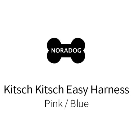 Kitsch Kitsch/キッシュキッシュ イージーハーネス 　S～L