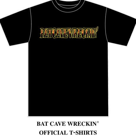Price down! Bat cave wreckin' T-shirts