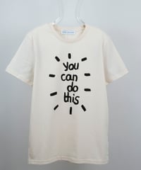 You Can Do This : SARAH CORYNEN T-shirts