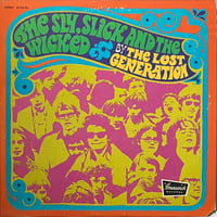 The Lost Generation - The Sly, Slick And The Wicked