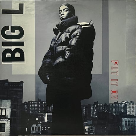 Big L - Put It On