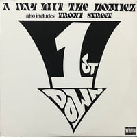 1st Down - A Day Wit The Homiez / Front Street