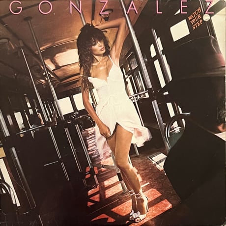 Gonzalez - Watch Your Step