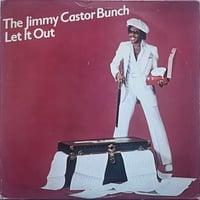 The Jimmy Castor Bunch - Let It Out