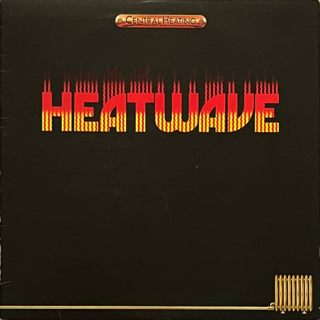 Heatwave - Central Heating