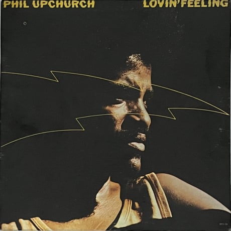 Phil Upchurch - Lovin’ Feeling