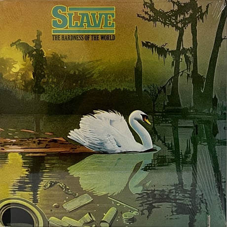 Slave - The Hardness Of The World