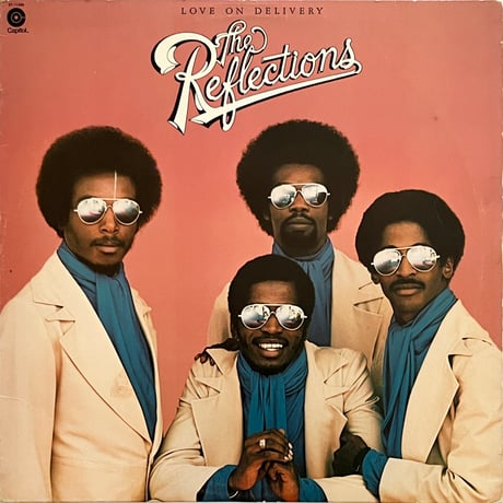 The Reflections - Love On Delivery