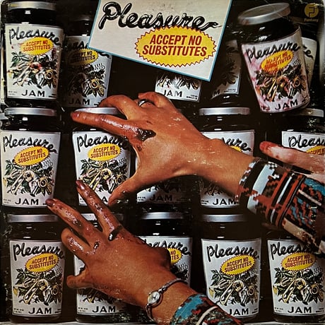 Pleasure - Accept No Substitutes