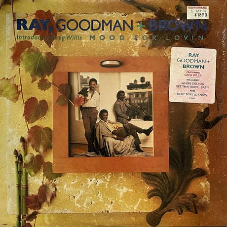 Ray, Goodman & Brown Introducing Grey Willis - Mood For Lovin’