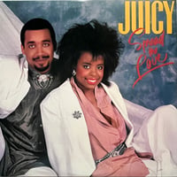Juicy - Spread The Love