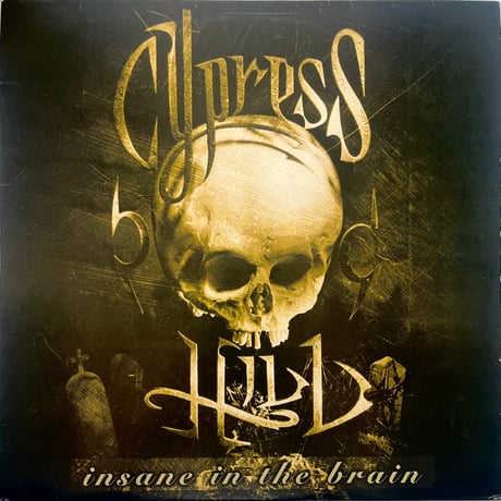 Cypress Hill - Insane In The Brain / When The Ship Goes Down