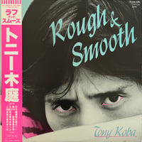 Tony Koba - Rough & Smooth
