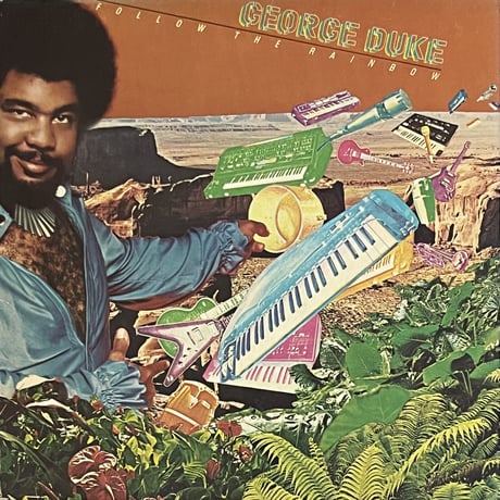 George Duke - Follow The Rainbow