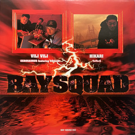OZROSAURUS / YOYO-C - BAY SQUAD 002
