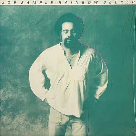 Joe Sample - Rainbow Seeker