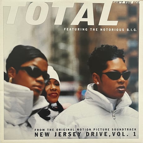 Total Featuring Notorious B.I.G. - Can't You See
