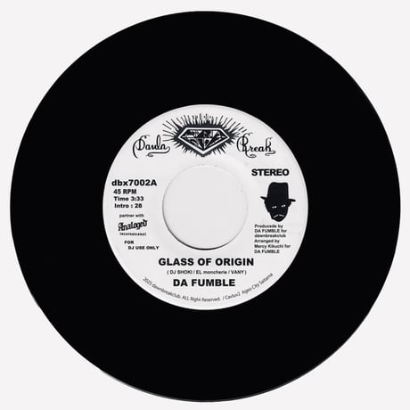 DA FUMBLE - GLASS OF ORIGIN / MADE MY DAY feat. DJ YMG
