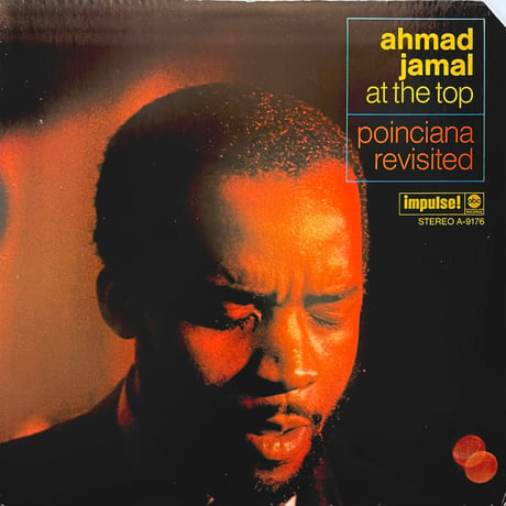 Ahmad Jamal - At The Top: Poinciana Revisited