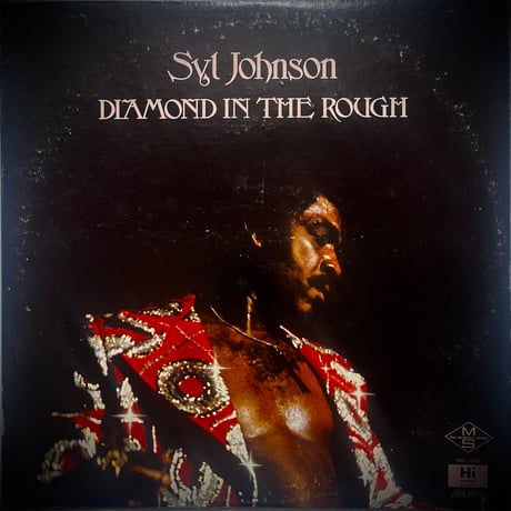 Syl Johnson - Diamond In The Rough