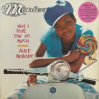 Monica - Why I Love You So Much / Ain't Nobody