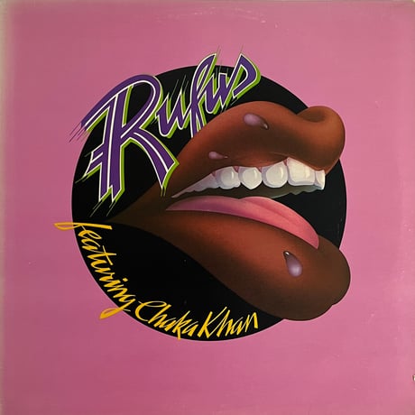 Rufus Featuring Chaka Khan - Rufus Featuring Chaka Khan