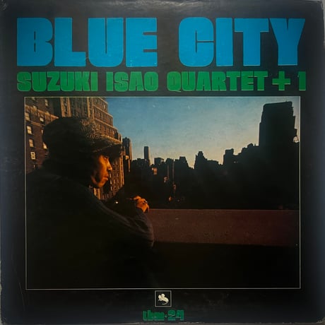 鈴木勲 (Isao Suzuki) Quartet+1 - Blue City