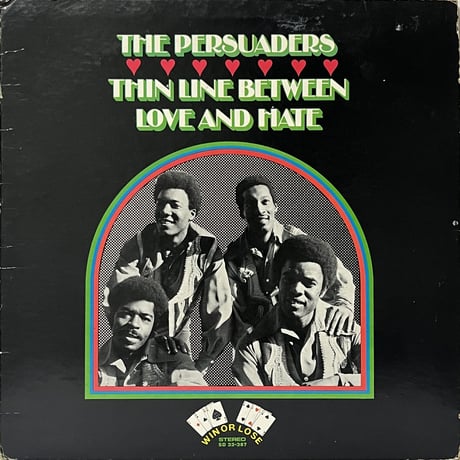The Persuaders - Thin Line Between Love And Hate