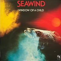 Seawind - Window Of A Child