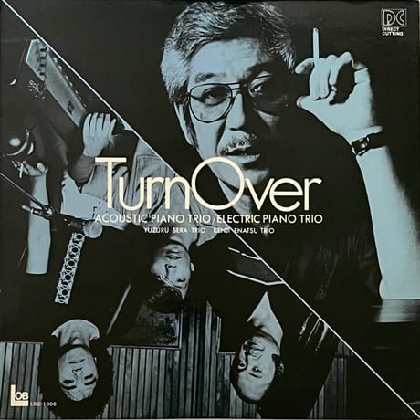 世良譲 (Yuzuru Sera) トリオ / 江夏健次 (Kenji Enatsu) トリオ - Turn Over