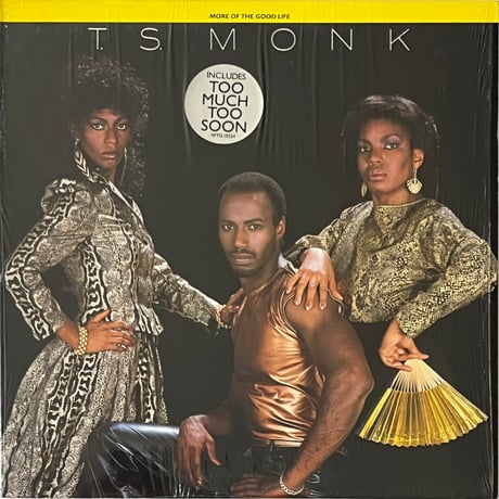 T.S. Monk - More Of The Good Life