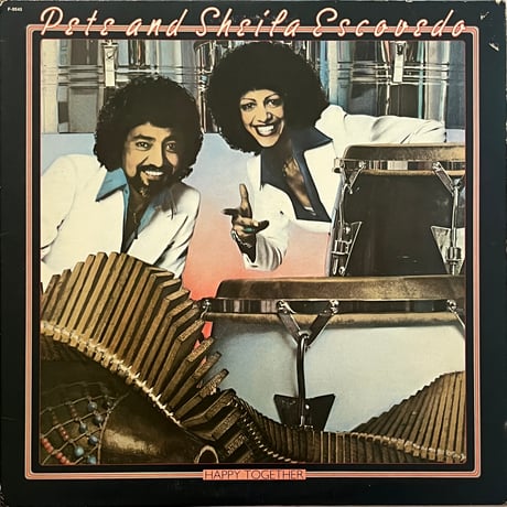 Pete & Sheila Escovedo - Happy Together