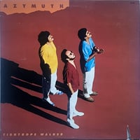 Azymuth - Tightrope Walker